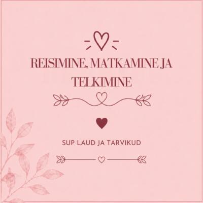 SUP LAUAD JA TARVIKUD